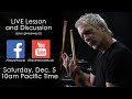 Dave Weckl LIVE Lesson/Q&amp;A Dec. 5, 2020