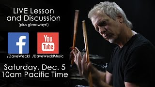 Dave Weckl LIVE Lesson/Q&A Dec. 5, 2020