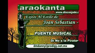 HAY UN TREN A LAS CINCO   JOAN SEBASTIAN   KARAOKE