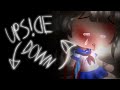 Upside Down Meme || GachaLife Yandere Simulator Remake