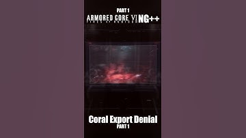 Coral Export Denial Part 1 | Armored Core 6 NG++ #ArmoredCore6 #ArmoredCoreVI #ArmoredCore