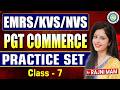 PGT Commerce Practice Set Class 7 | EMRS KVS NVS Commerce Preparation | Rajni Mam