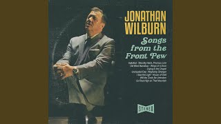 Video thumbnail of "Jonathan Wilburn - Will the Circle Be Unbroken"