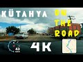 On The Road 16 - KUTAHYA - 4K