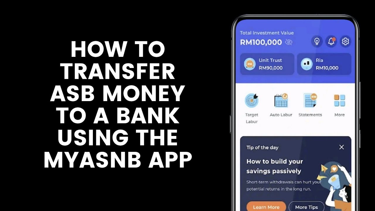 How to Transfer ASB/ASNB Money to a Bank Using the MyASNB App