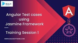 Famous Angular Test cases using Jasmine Framework | Sails Software Solutions | Angular | Jasmine | Vizag Wealth