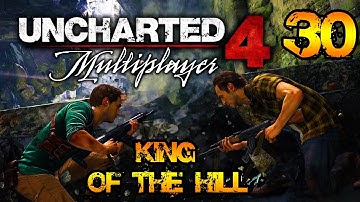 Uncharted 4 Multiplayer: King of the Hill #30 - New Devon