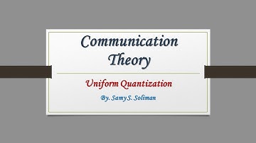 Pulse Modulation (06 - Uniform Quantization)