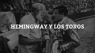 Hemingway y los toros