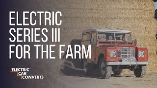 Fully ⚡Electric⚡ Land Rover Series 3. The best car for ecofriendly farming in the 21st century?