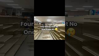 Four Stores That No One Shops At! 😢