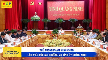 Thủ tướng Phạm Minh Chính làm việc với Ban Thường vụ Tỉnh ủy Quảng Ninh