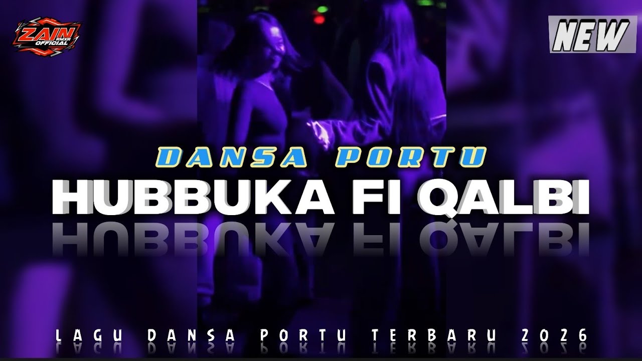 HUBBUKA FI QALBI || DANSA PORTU || Remix Terbaru 2026