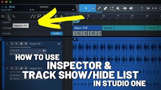 How to Use the Inspector and Track Show/Hide in #StudioOne
