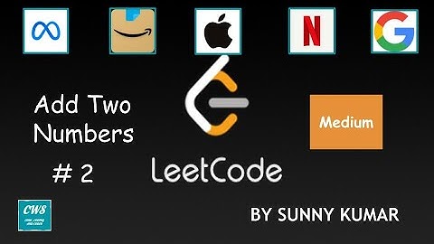 Add Two Numbers | Linked List | 2 LeetCode | Day 10