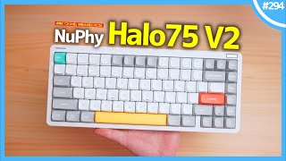 The NuPhy Halo75 V2 is a mechanical keyboard with the ultimate