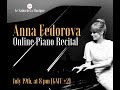 Anna Fedorova Online Piano Recital