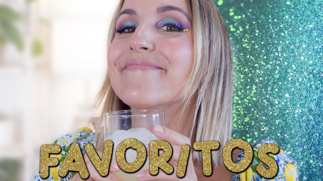 Favoritos de los últimos meses - Maravillas veraniegas