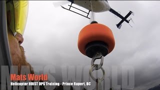 Helicopter HOiST OPS Training - Prince Rupert, BC