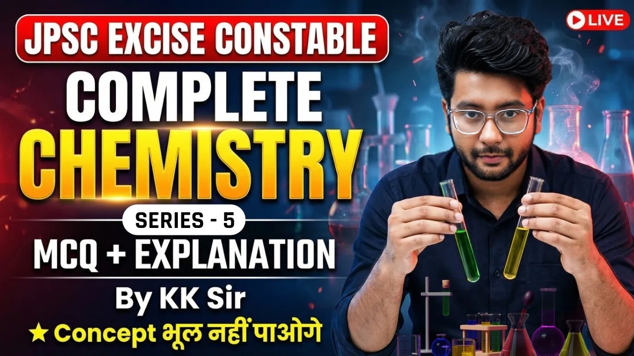 Complete Chemistry Part-5 MCQ ( रसायन )#exam 2026 #jssc #jpsc #exciseconstable |4:00pm | kk sir
