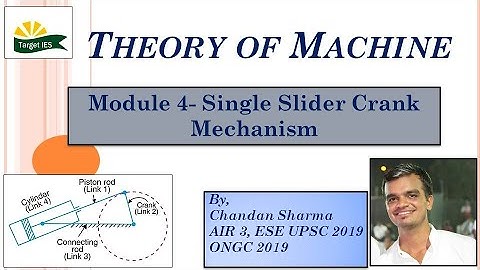 Theory of Machine | Module- 04 | Single Slider Crank Mechanism | TOM for GATE & ESE | Target IES
