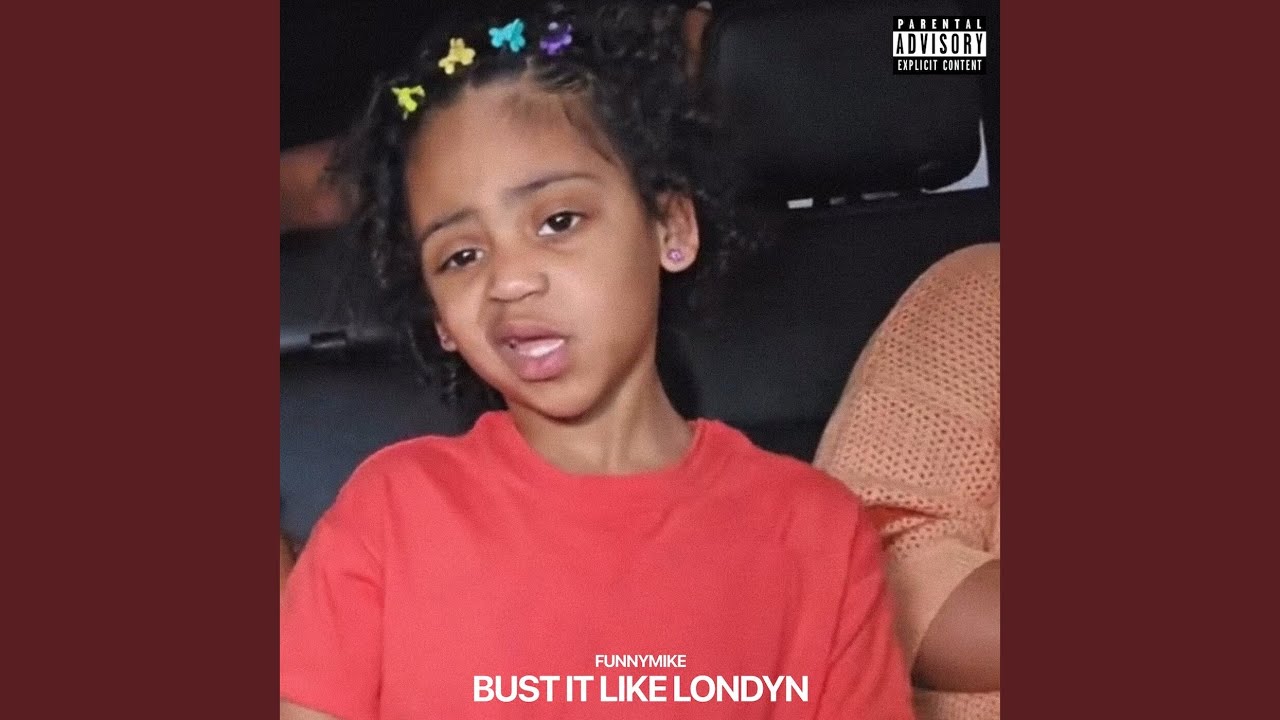 Bust It Like Londyn