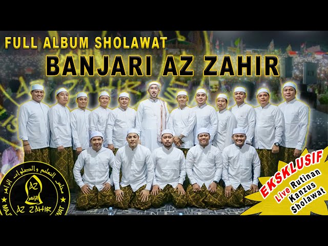 Sholawat Banjari Az Zahir | Full Album Sholawat | Hadroh Banjari Az Zahir | Live Kanzus Sholawat class=