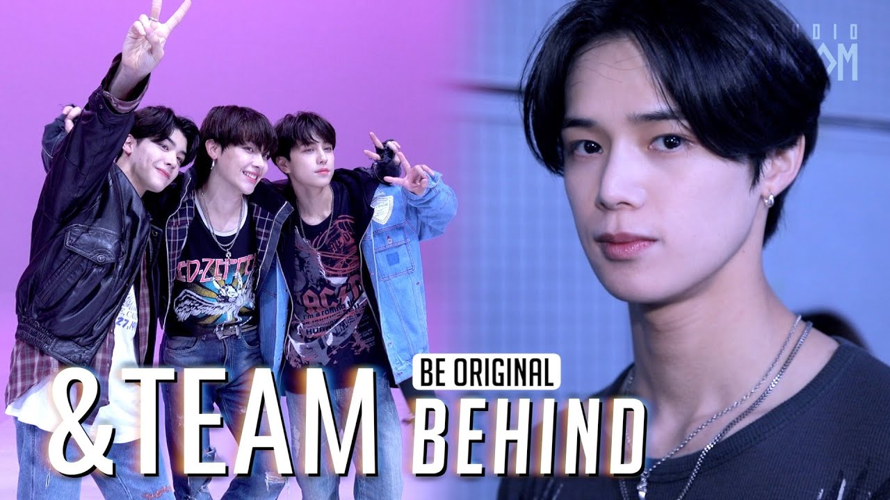 [BE ORIGINAL] &TEAM 'Under the skin' (Behind) (ENG/JPN)