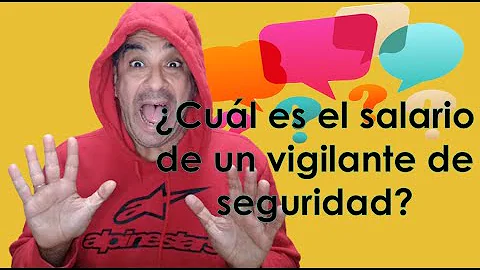 ¿Cuánto gana un guardia de seguridad al mes?