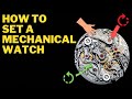 How To Correctly Set Your Mechanical Watch