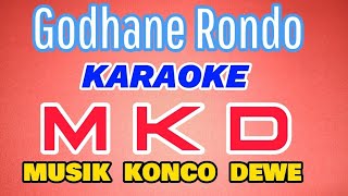 Godhane Rondo garap sragenan karaoke musik Konco Dewe, full lirik