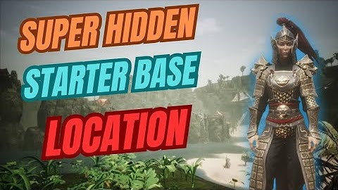 Super hidden Starter base location. Conan exiles age of war chapter 4 2024.