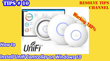 how to install Unifi Controller software on window 10