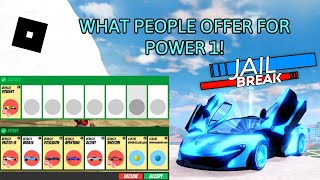 What Do People OFFER For The BRAND NEW POWER 1?! *ROBLOX JAILBREAK*