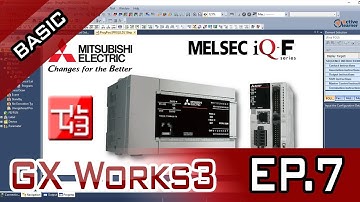 GX Works3 - Basic Course ขั้นพื้นฐาน(คำสั่ง OUT) EP.7