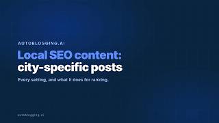 Local SEO Content: Write City-Specific Blog Posts With AI and SERP Location