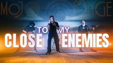Mojo Range – Close To My Enemies (Official Music Video | Alternative Rock)