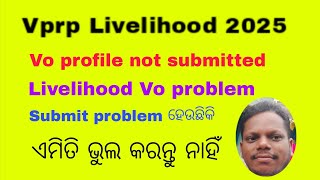 Famous Vprp Livelihood 2025#Vo problem in Livelihood #Vo problem #Vo not submit in gp#Vo profile not submit Wealth