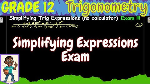 How to simplify Trigonometric Expressions Grade 12 | Exam Questions (hard)
