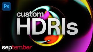 How to Export Custom HDRIs from Photoshop to Cinema 4D and Octane using EXR │ september ®