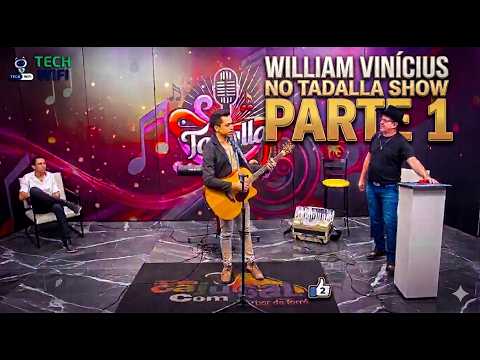 William Vinicius no Programa Tadalla Show - TV Canedo Livre 26/05/2026