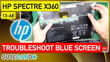 HP Spectre x360 13-AE Troubleshooting Blue Screen issues. Inspection & checkup.
