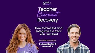 Teacher Burnout Recovery: How to Process and Integrate the Year You Just Had