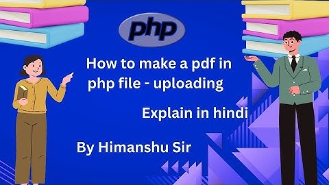 How to make pdf in file uploading in php Complete tutorial for beginners Bteup syllabus 