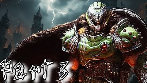 DOOM THE DARK AGES Walkthrough Gameplay-INTRO - (FULL-GAME)-part 3