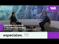 Especiales 14 | Tercera ola Covid y vacunación masiva. Entrevista al Dr Gustavo Reyes Terán