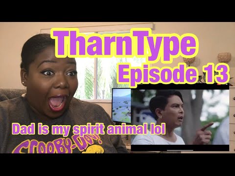 TharnType Episode 13 reaction (I love a happy ending) 😇💙🥰🇹🇭