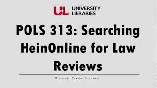 POLS 313: Searching HeinOnline for Law Reviews