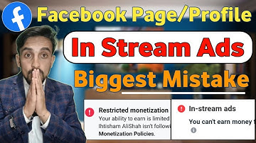 Big Mistake 😭 Facebook Instream Ads Monetization | Instream Ads Facebook Monetization