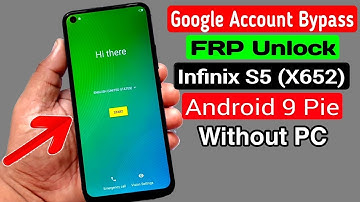 Infinix S5 (X652) Google Account/FRP Bypass |ANDROID 9 PIE Without PC @Tomfundisimu